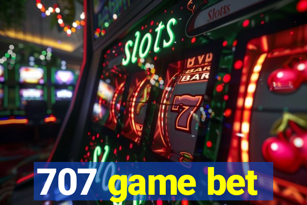 707 game bet